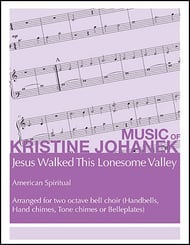 Jesus Walked This Lonesome Valley Handbell sheet music cover Thumbnail